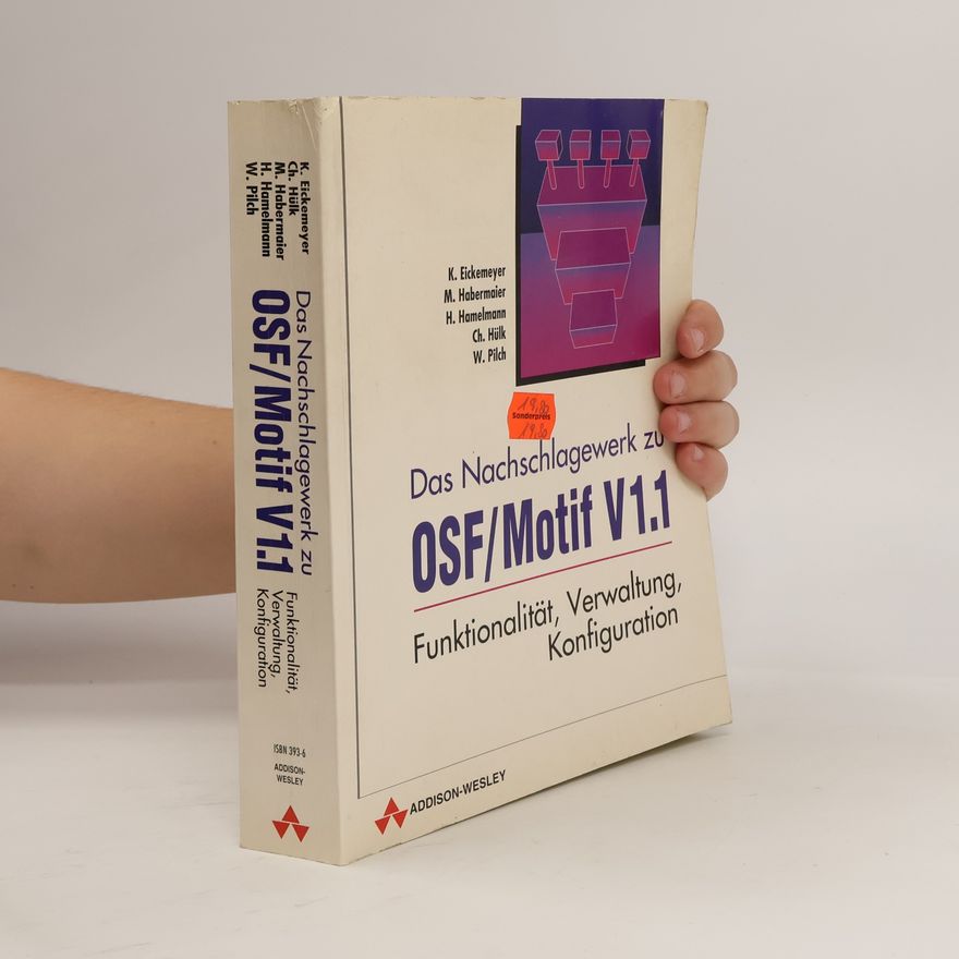 Klaus Eickemeyer Das Nachschlagewerk zu OSF, Motif V 1.1