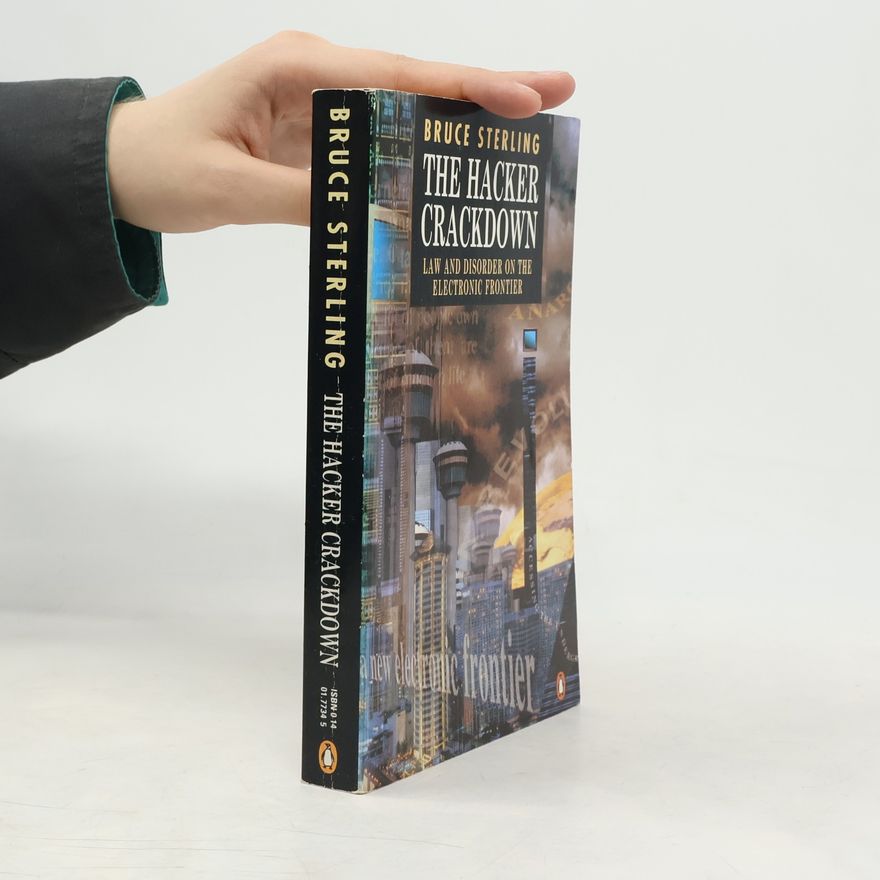 Bruce Sterling The Hacker Crackdown