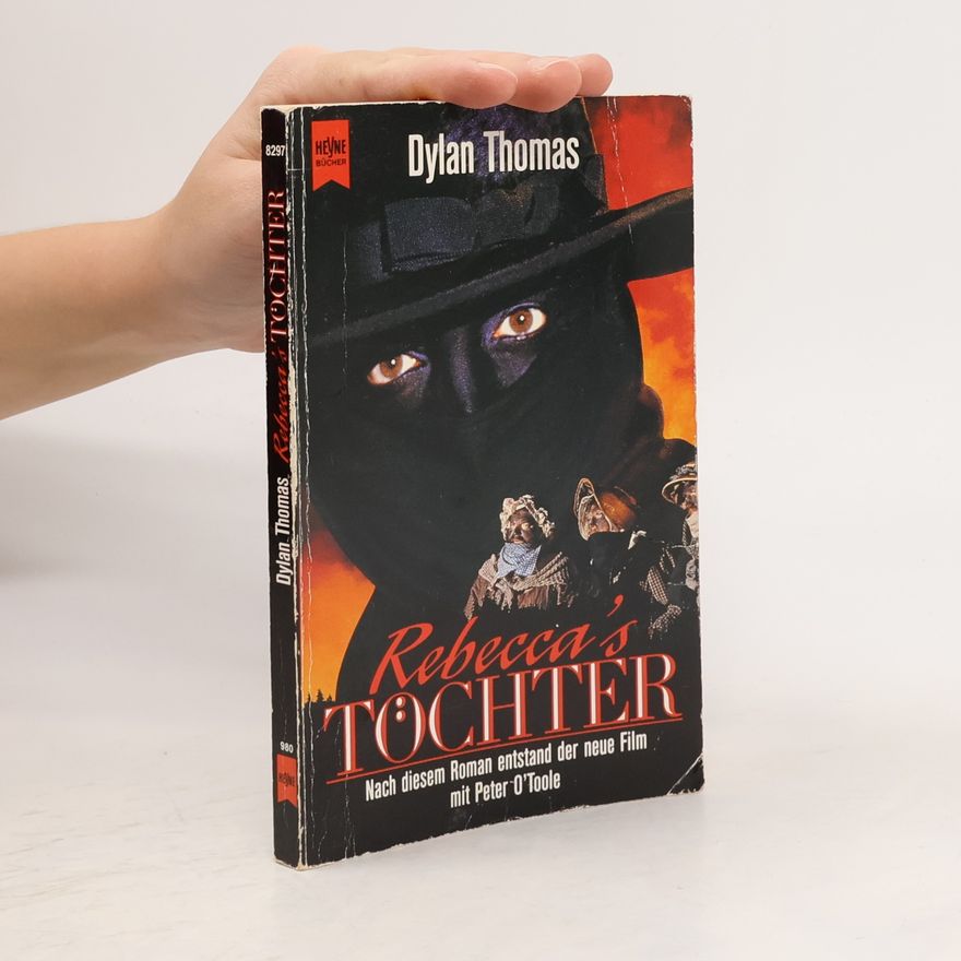 Dylan Thomas Rebecca's Töchter