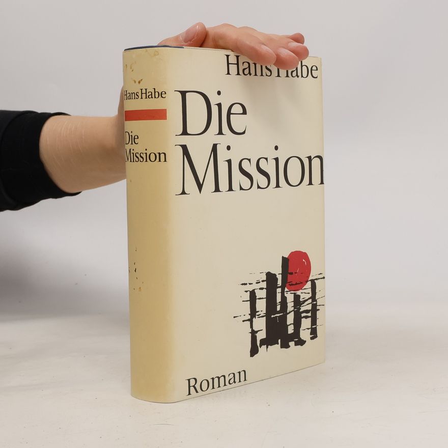 Hans Habe Die Mission