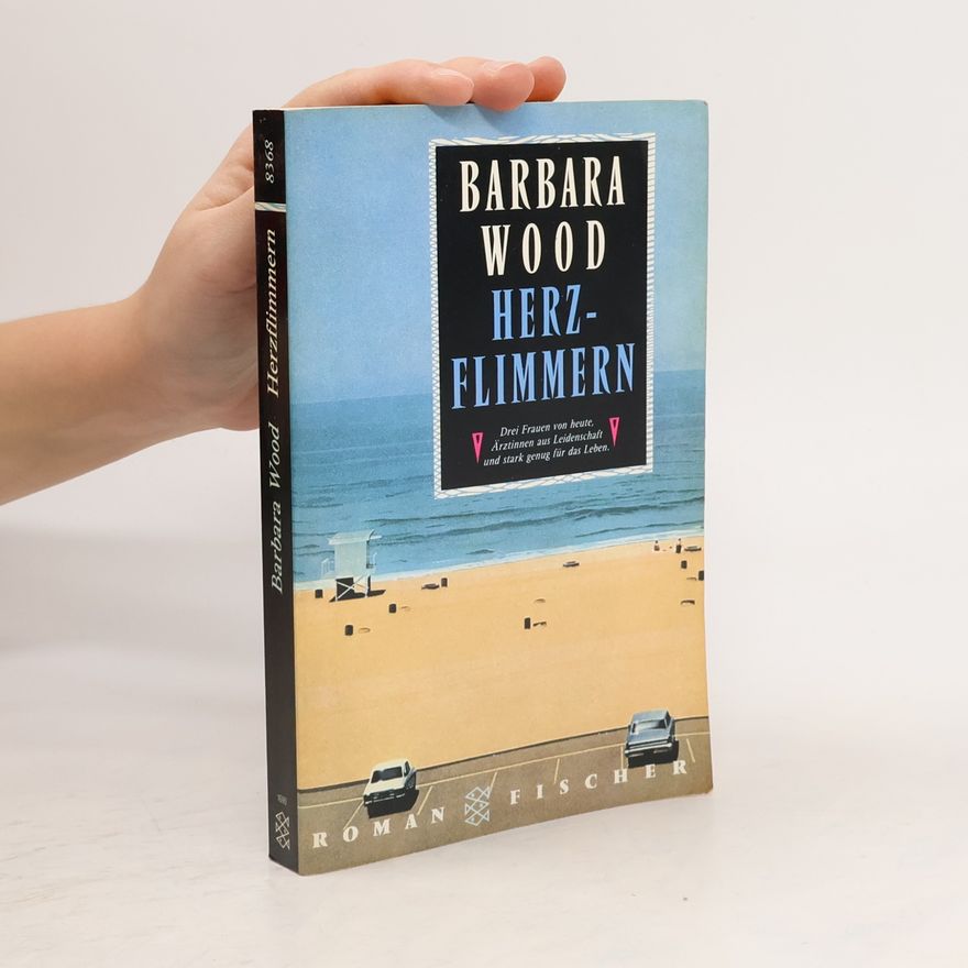 Barbara Wood Herzflimmern