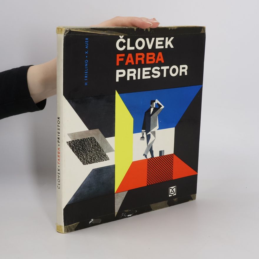 Xaver Auer Človek. Farba. Priestor