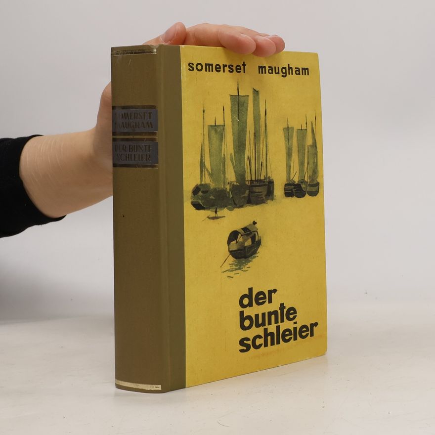 William Somerset Maugham Der Bunte Schleier