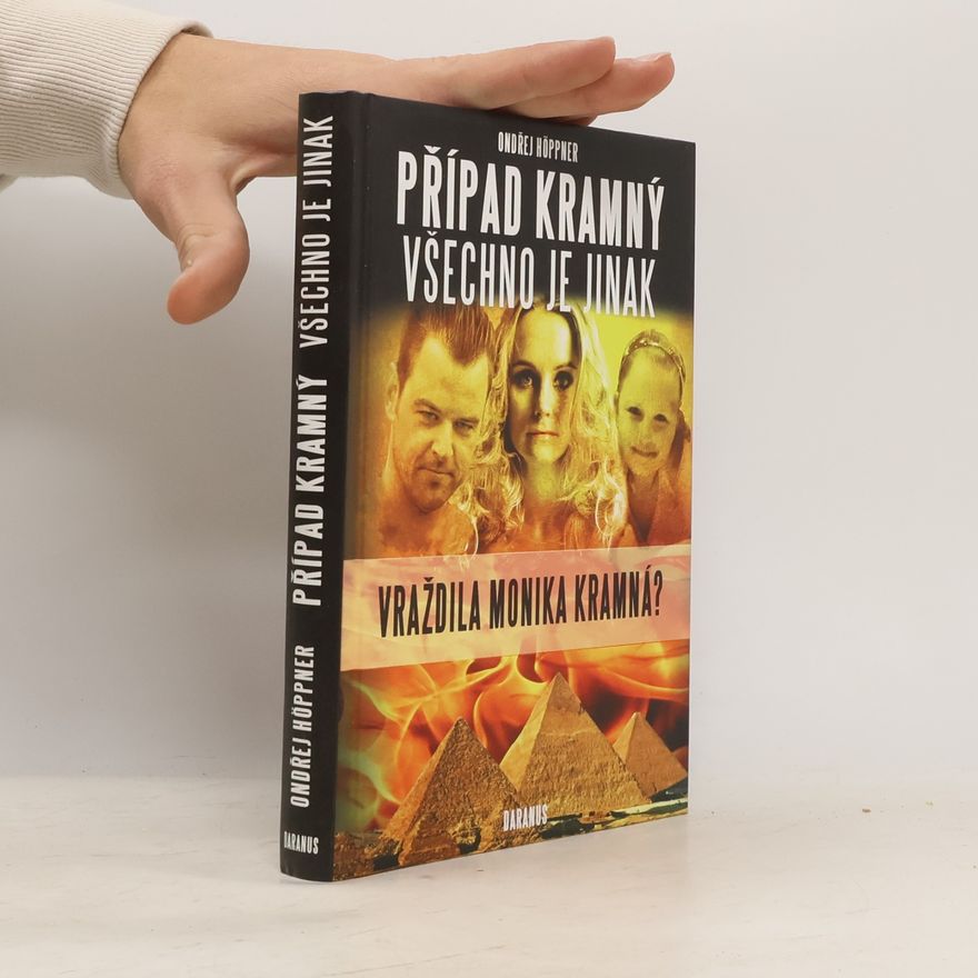 Ondřej Höppner Případ Kramný. Všechno je jinak