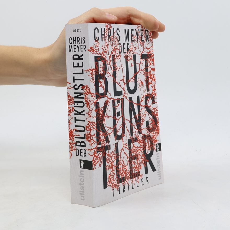 Chris Meyer Der Blutkünstler