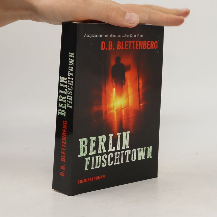 Detlef Blettenberg Berlin Fidschitown
