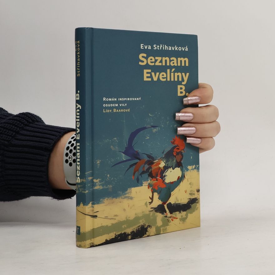 Eva Kollerová–Střihavková Seznam Evelíny B.