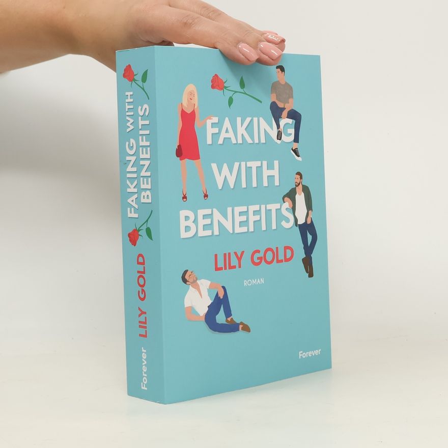 Lily Gold Faking With Benefits (Why Choose)