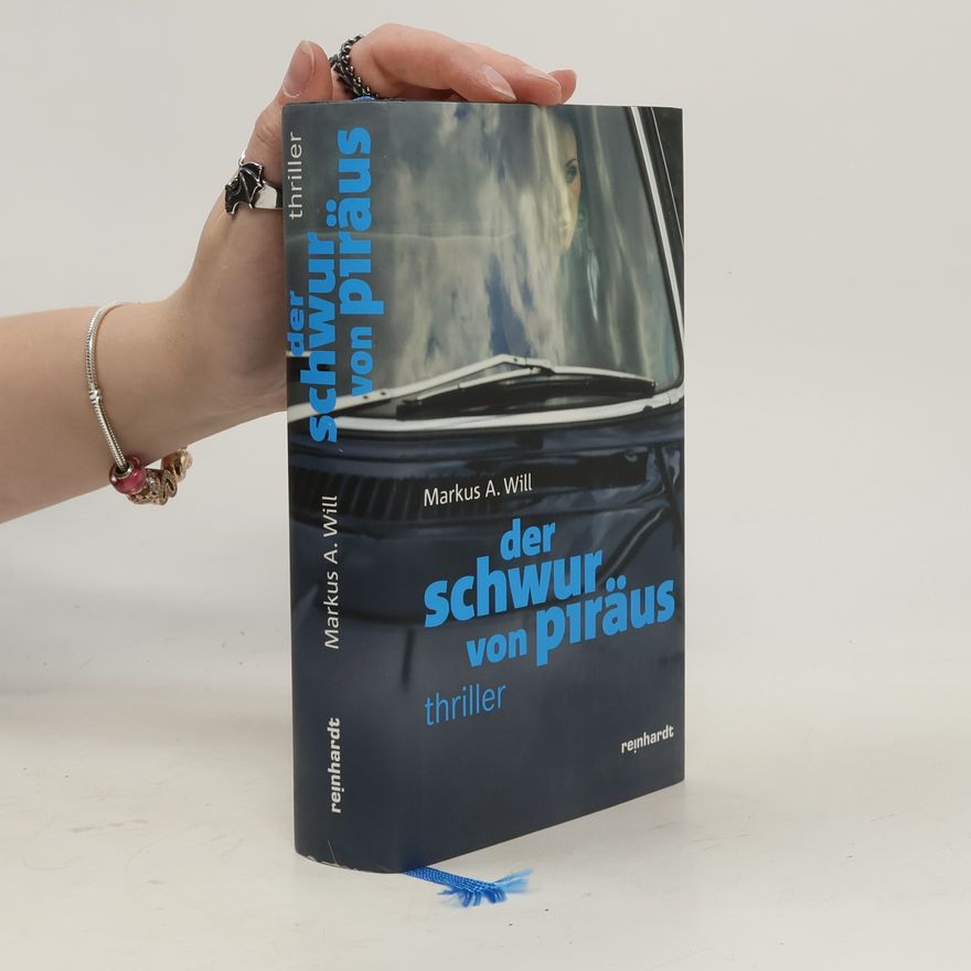Markus Will Der Schwur von Piräus