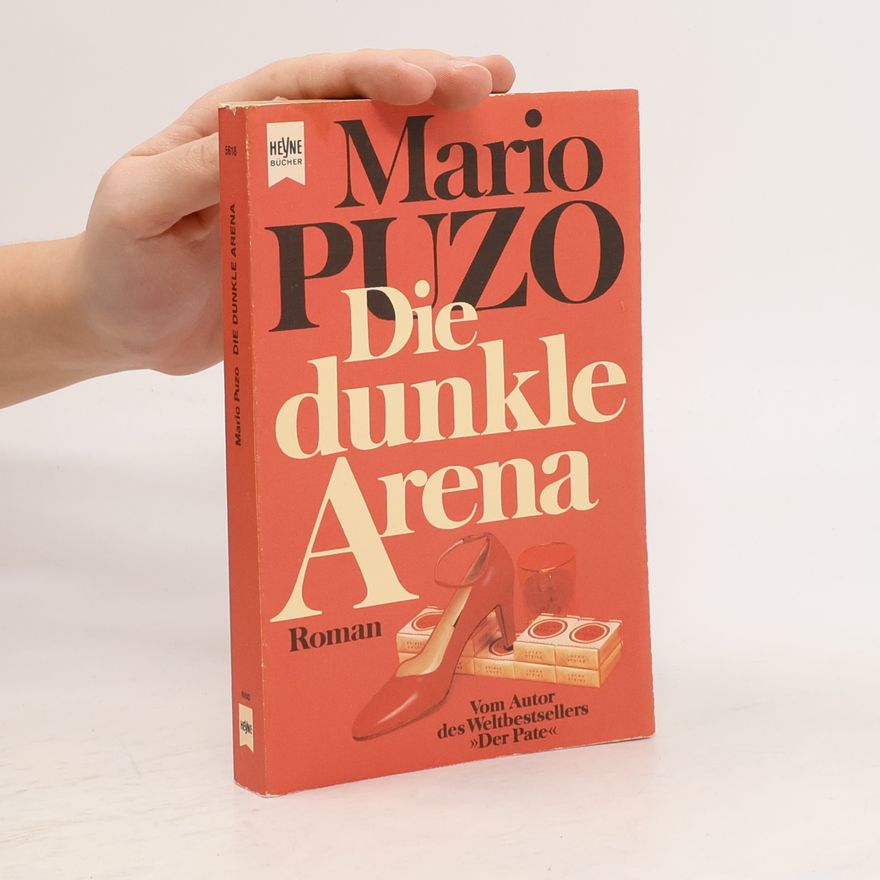 Mario Puzo Die dunkle Arena