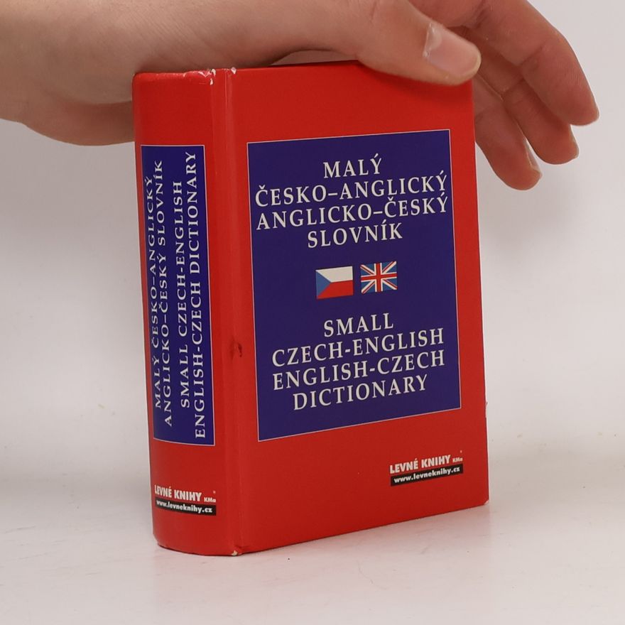 Tomáš Zahradníček Malý česko-anglický, anglicko-český slovník. Small Czech-English, English-Czech Dictionary
