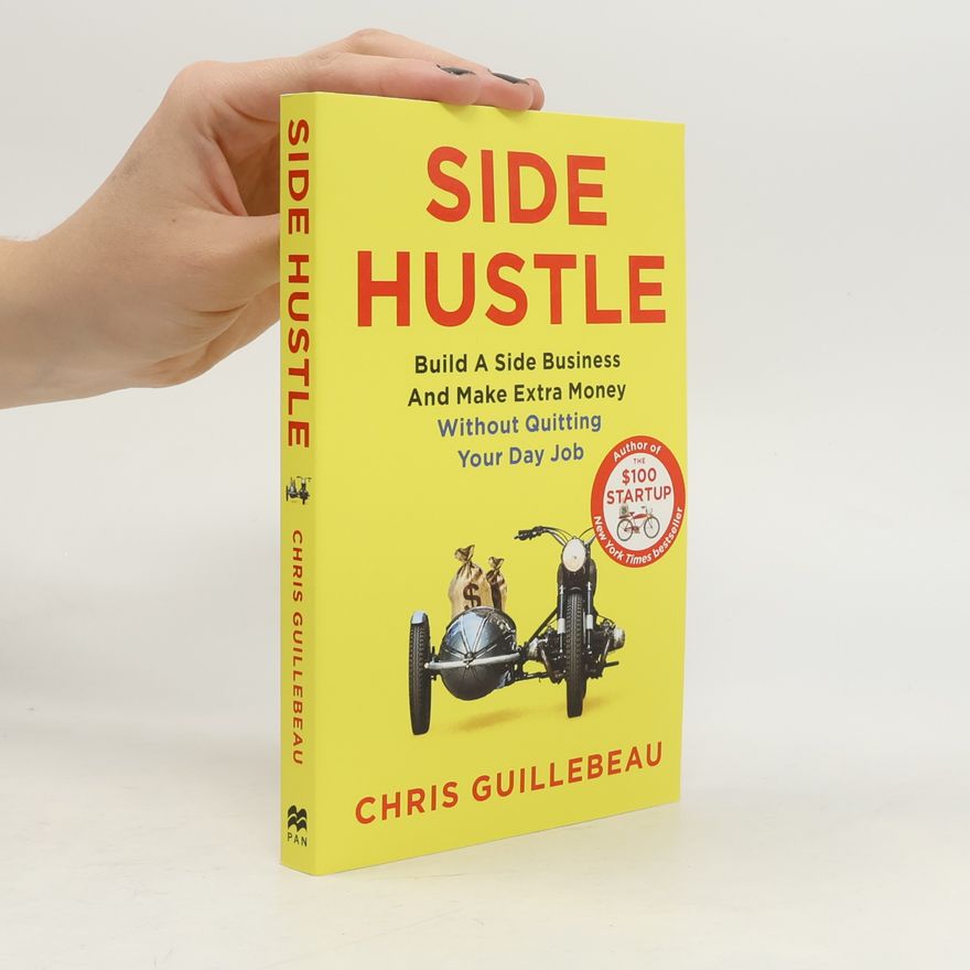 Chris Guillebeau Side Hustle