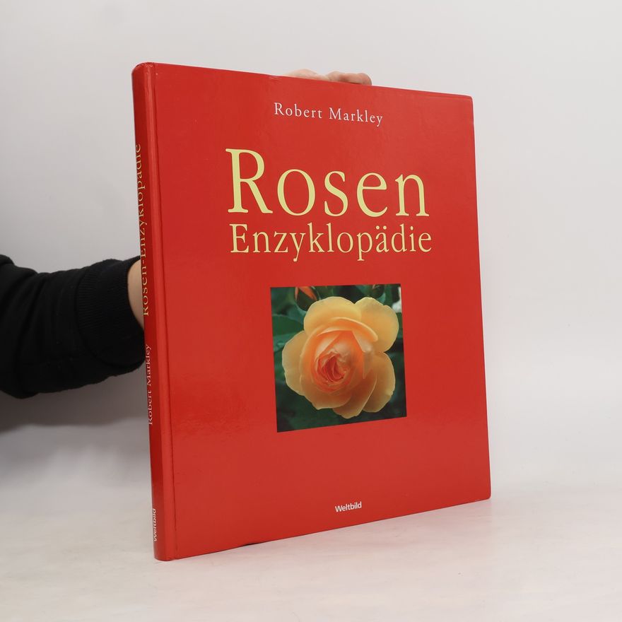 Robert Markley Rosen Enzyklopädie