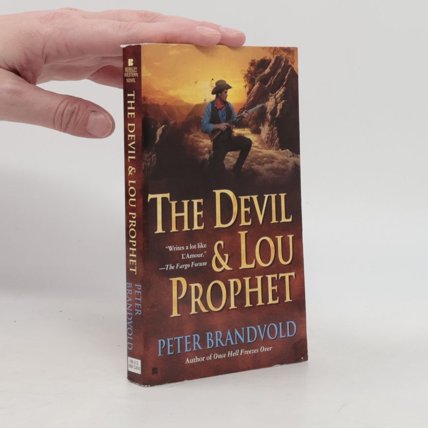 Peter Brandvold The Devil and Lou Prophet