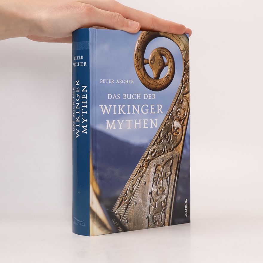Peter Archer Das buch der wikinger mythen
