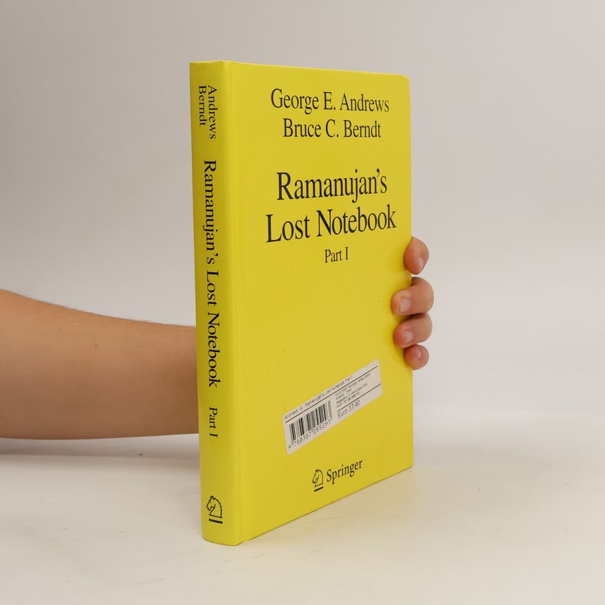 George E. Andrews Ramanujan's Lost Notebook