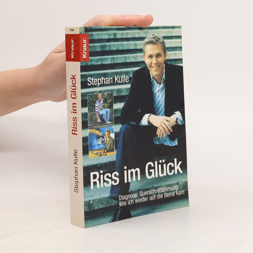 Stephan Kulle Riss im Glück