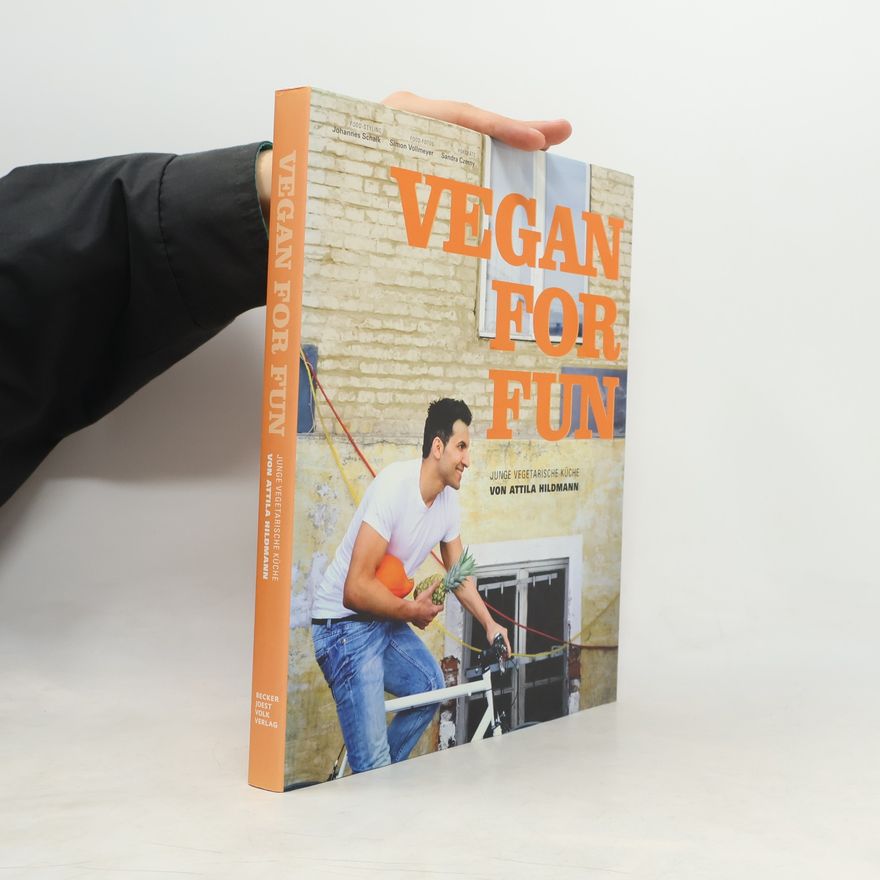 Attila Hildmann Vegan for fun. Junge vegetarische Küche