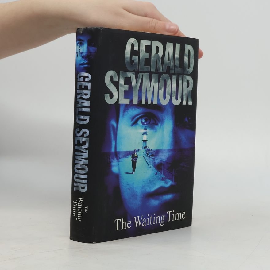 Gerald Seymour The Waiting Time