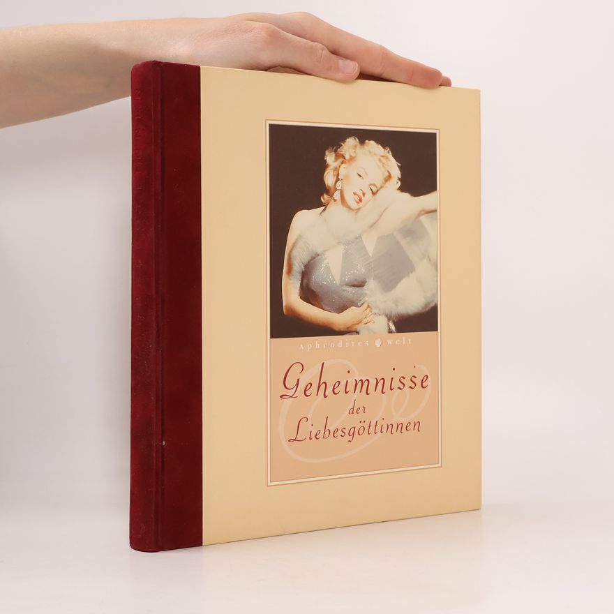 Autorenkollektiv Geheimnisse der Liebesgöttinnen