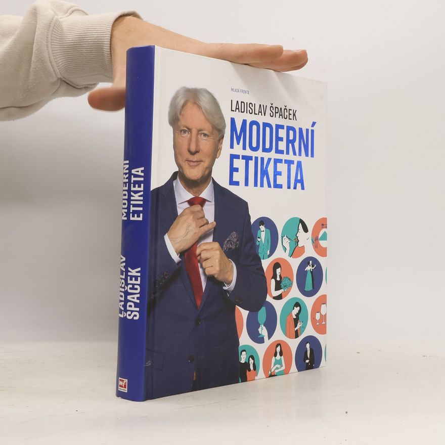 Ladislav Špaček Moderní etiketa