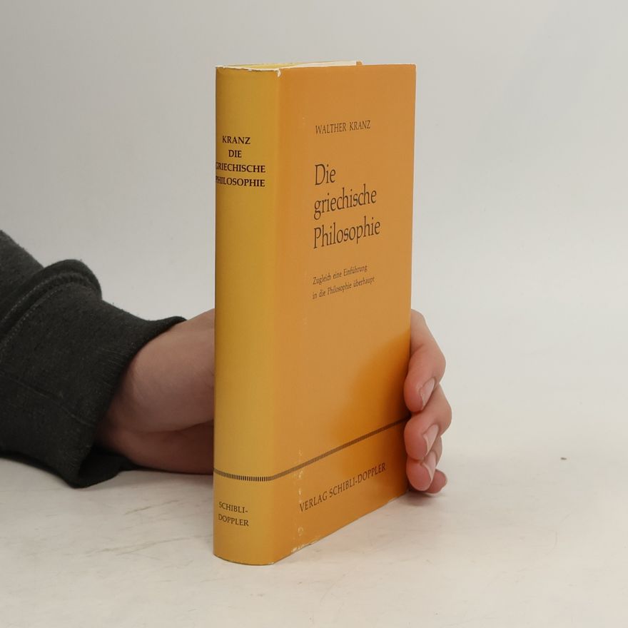 Walter Kranz Die Griechische Philosophie