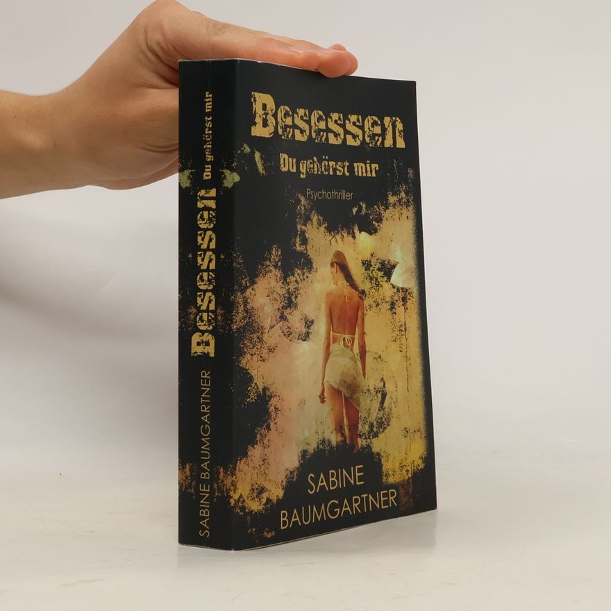 Sabine Baumgärtner Besessen