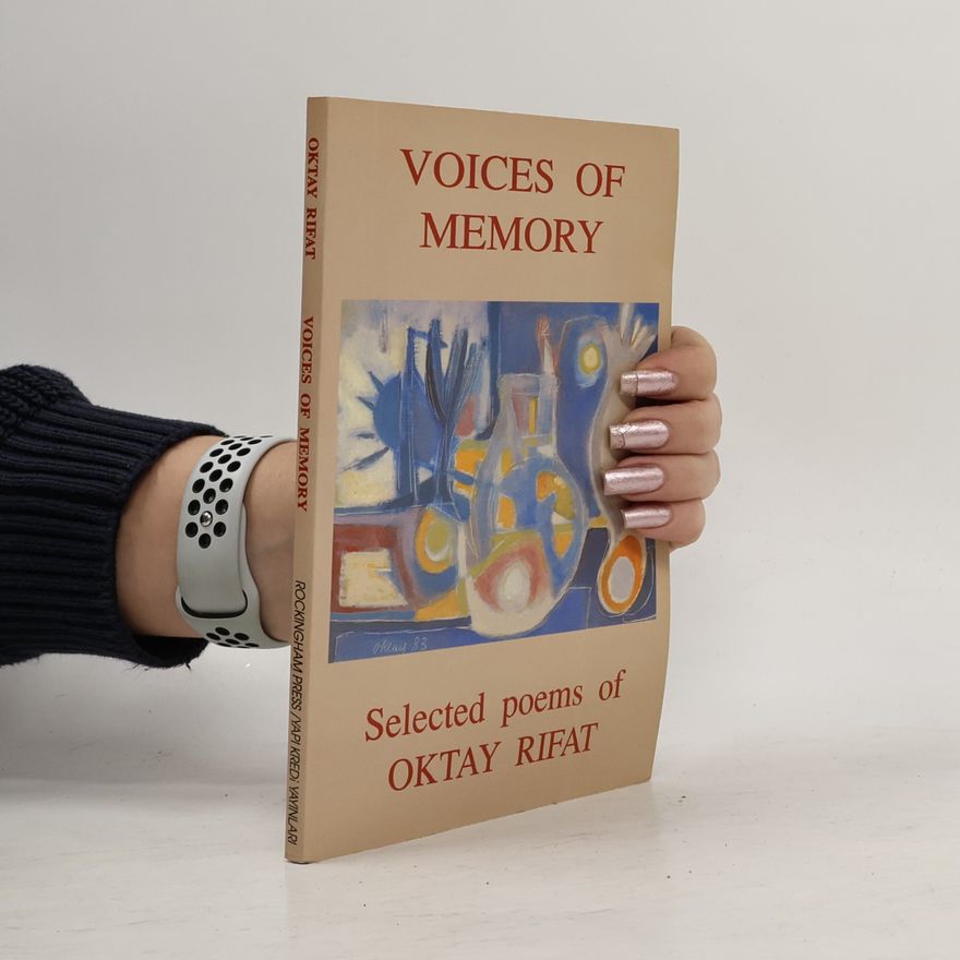 Oktay C. Rifat Voices of Memory