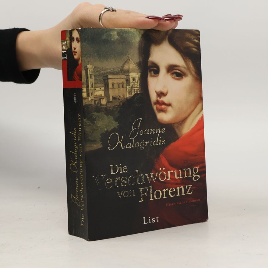 Jeanne Kalogridis Die Verschwörung von Florenz