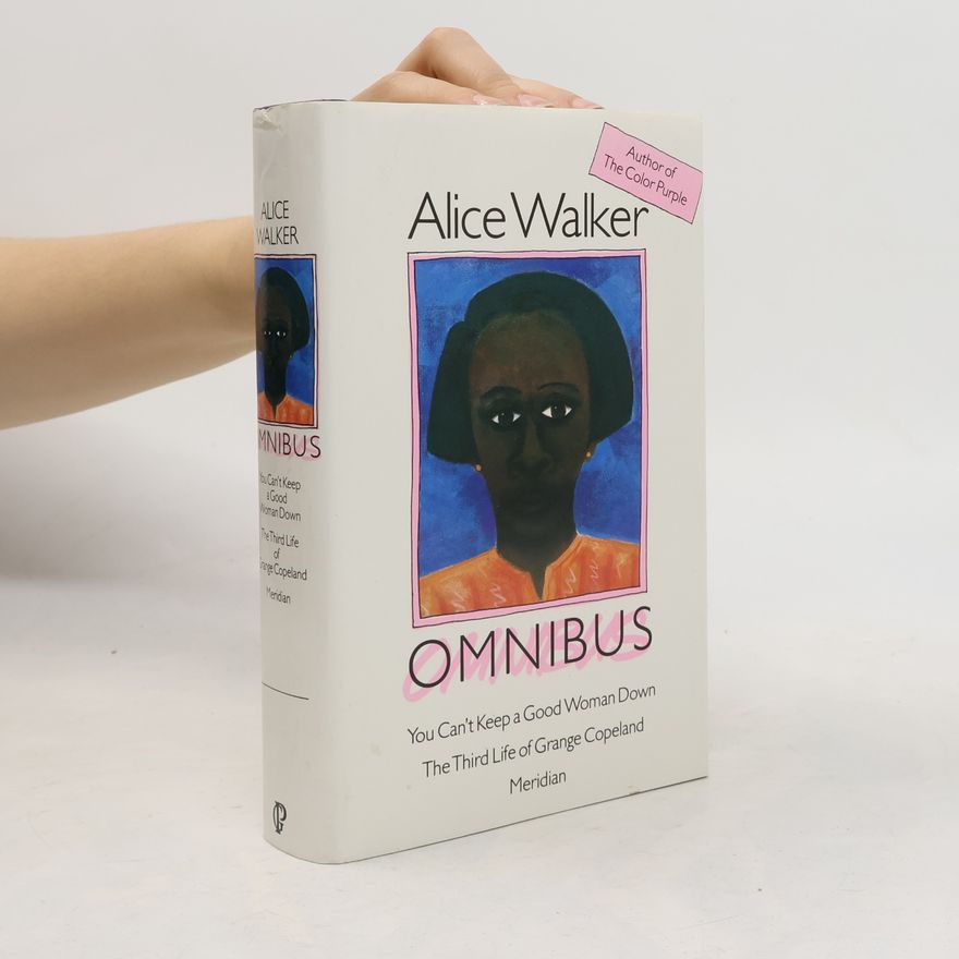 Alice Walker Alice Walker Omnibus
