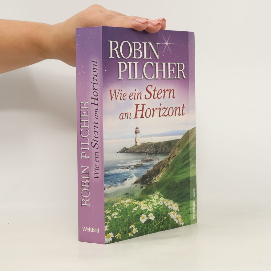Robin Pilcher Wie ein Stern am Horizont