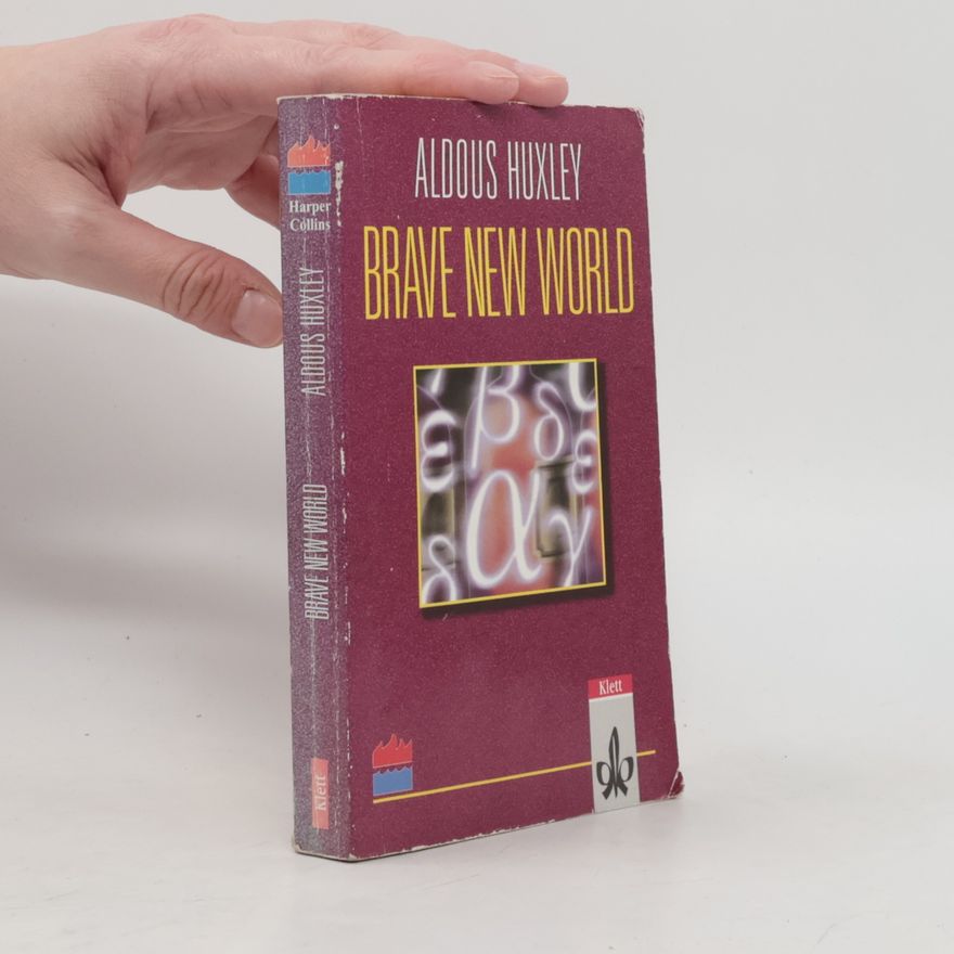 Aldous Huxley Brave New World