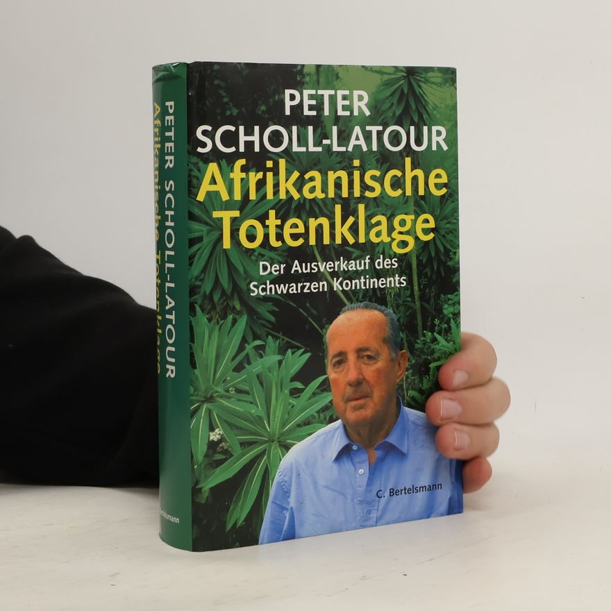 Peter Scholl-Latour Afrikanische Totenklage