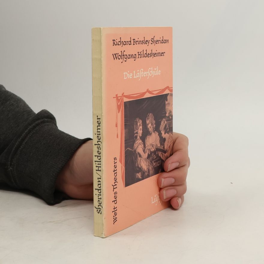 Richard Brinsley Sheridan Die Lästerschule