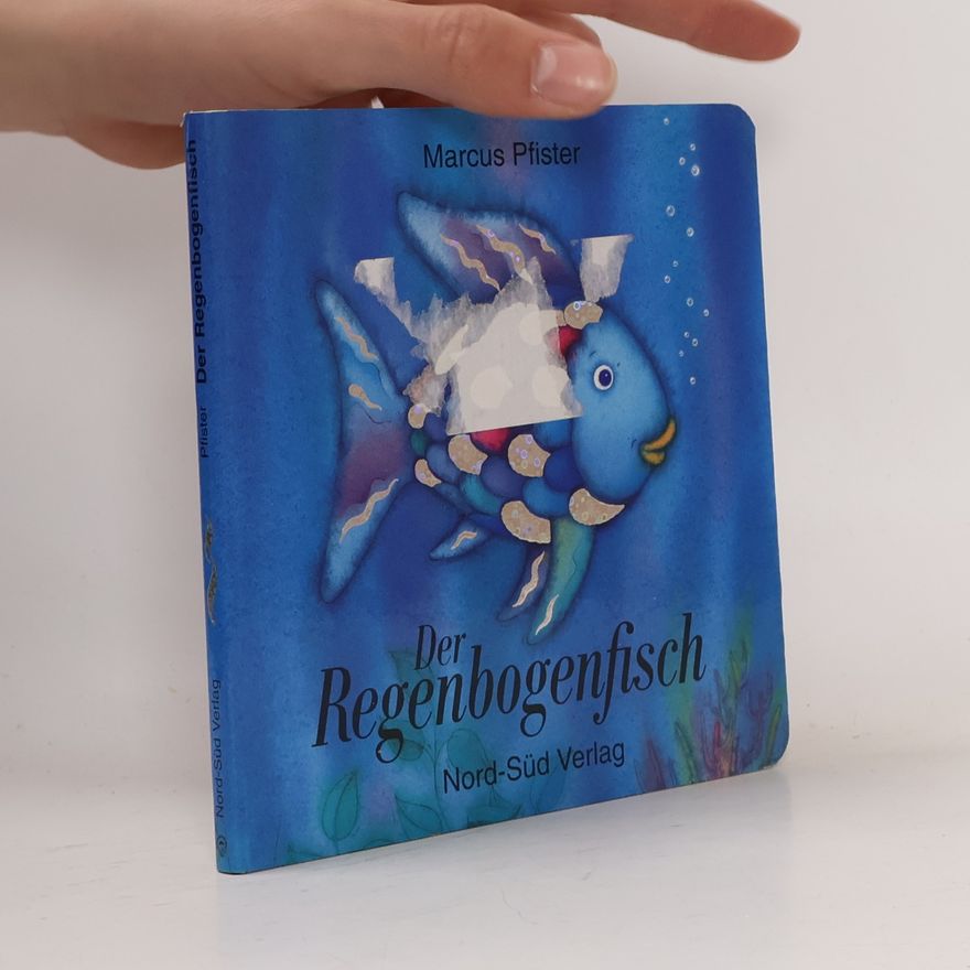 Marcus Pfister Der Regenbogenfisch