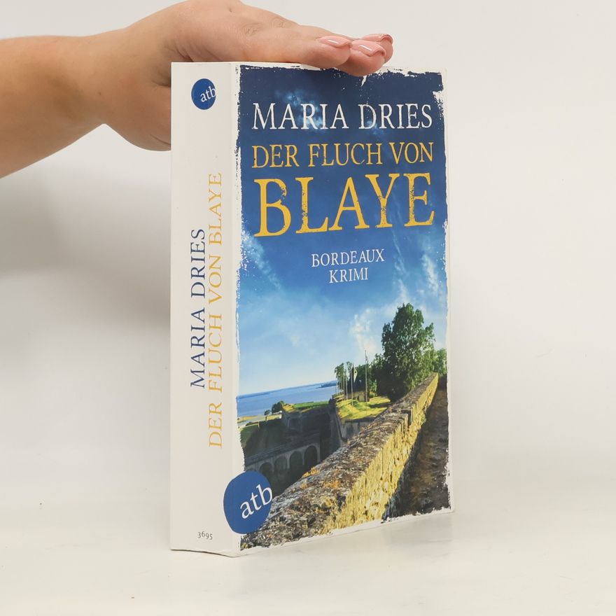 Maria Dries Der Fluch von Blaye
