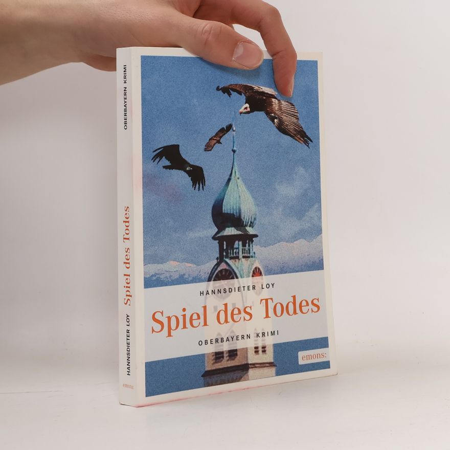 Hannsdieter Loy Spiel des Todes