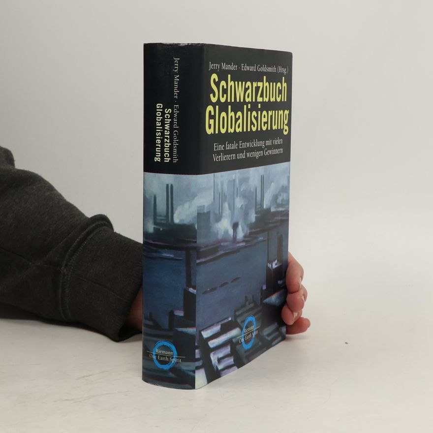 Jerry Mander Schwarzbuch Globalisierung