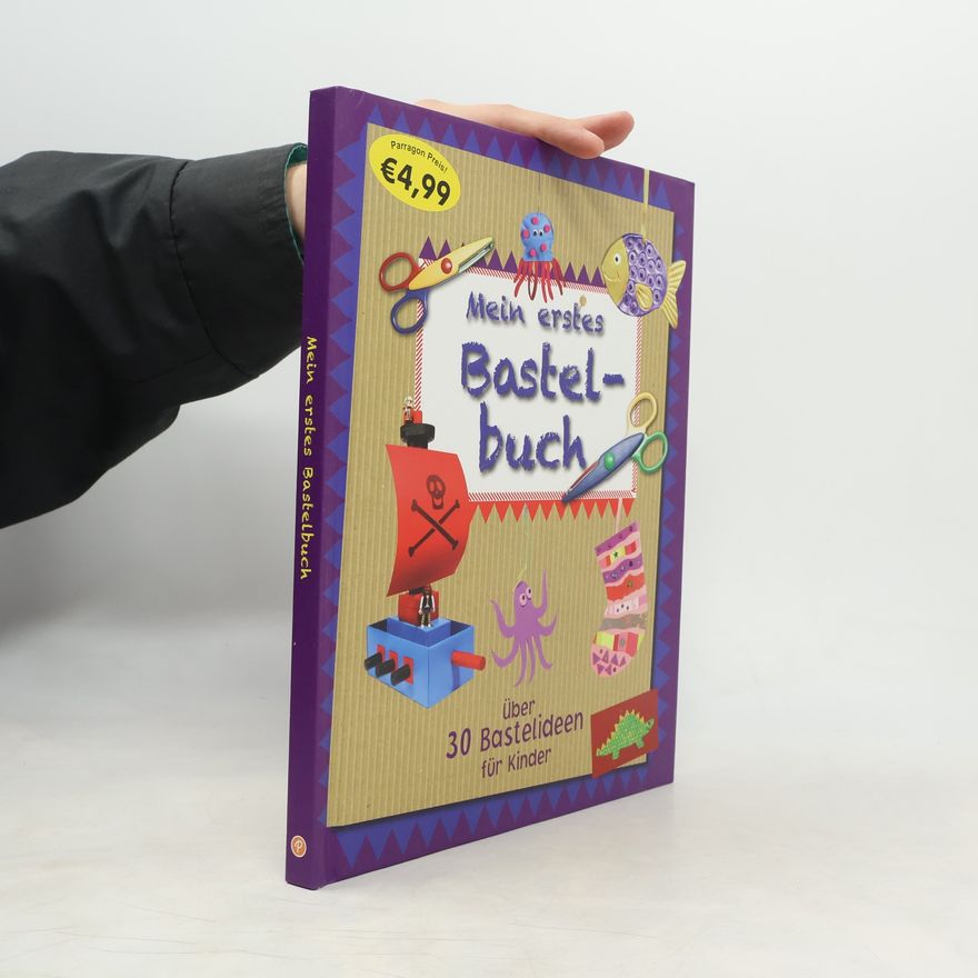 Kath Smith Mein Erstes Bastelbuch