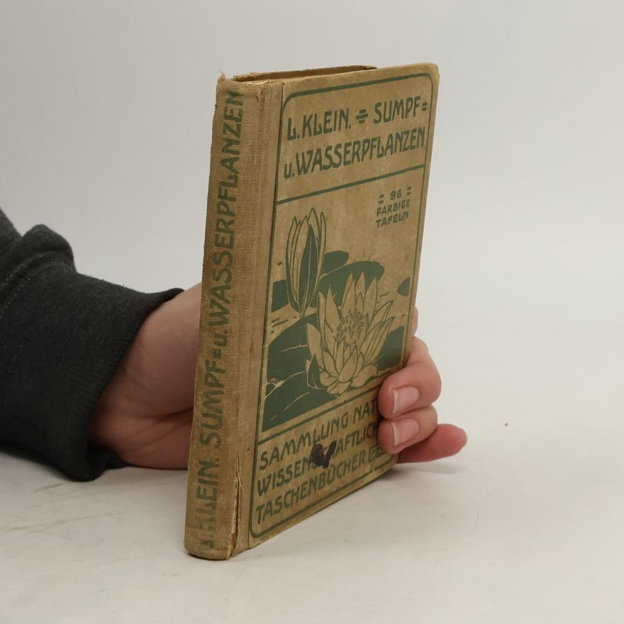 Ludwig Klein Sumpf und Wasserpflanzen