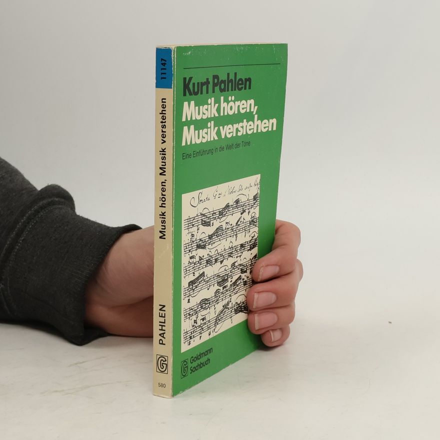 Kurt Pahlen Musik hören, Musik verstehen