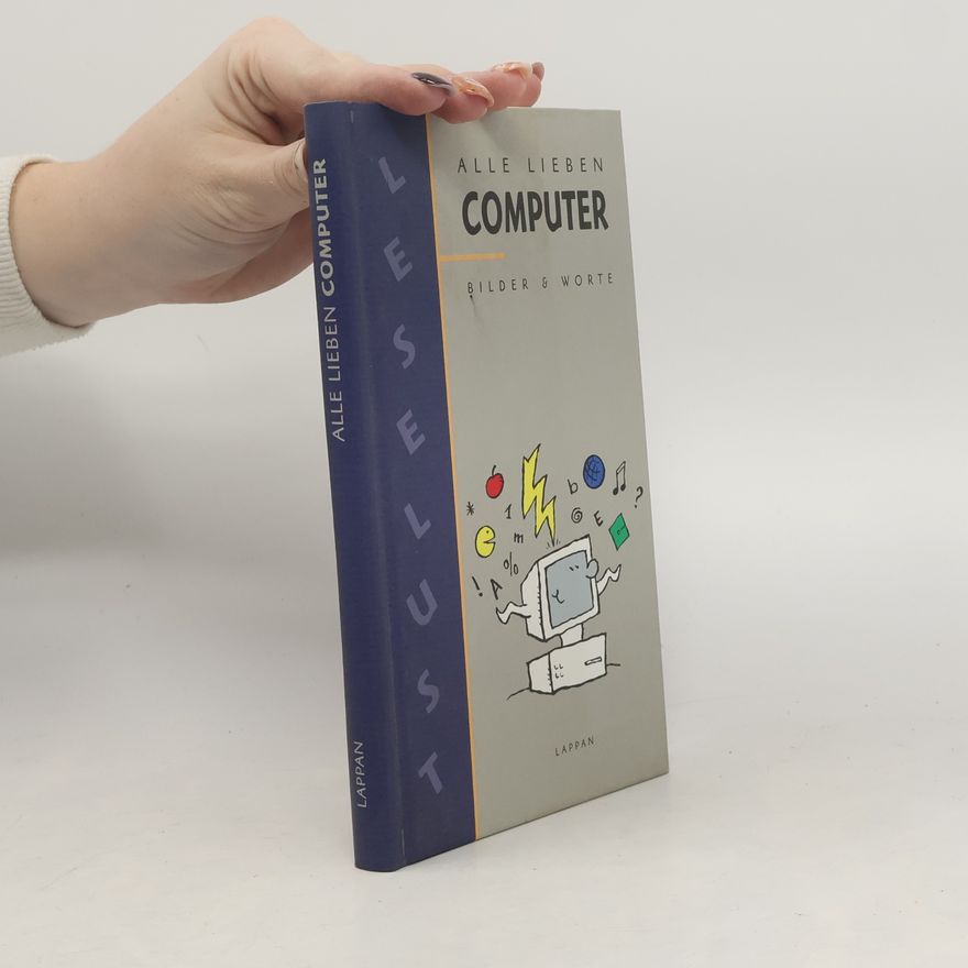 Autorenkollektiv Alle lieben Computer
