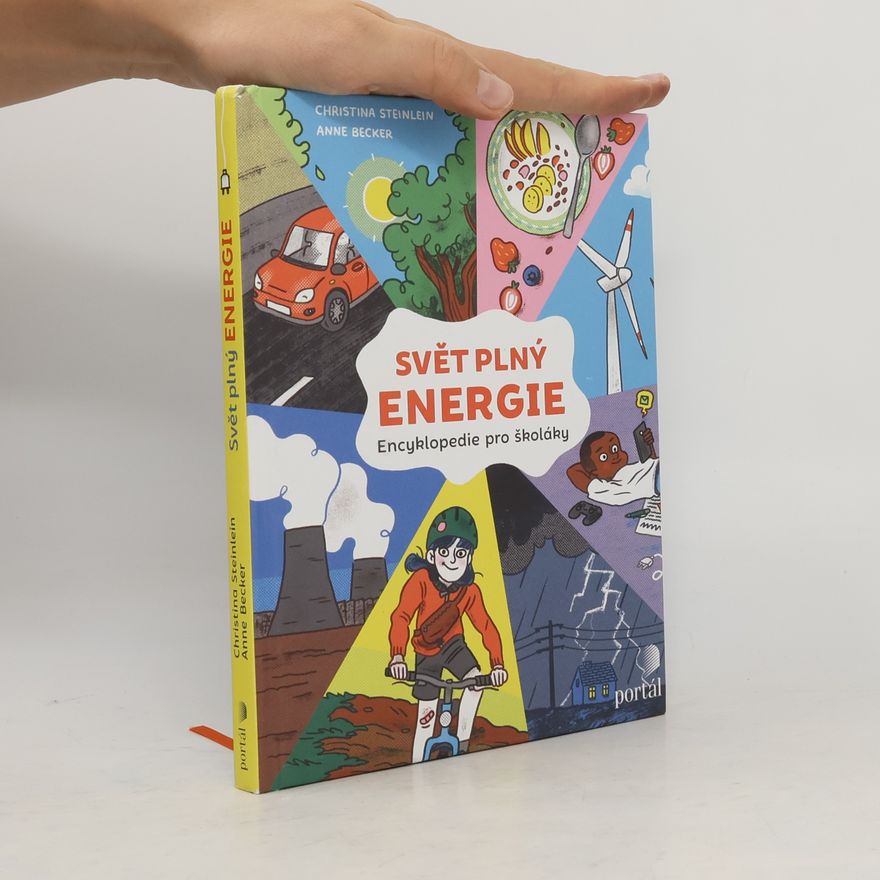 Christina Steinlein Svět plný energie - Encyklopedie pro školáky