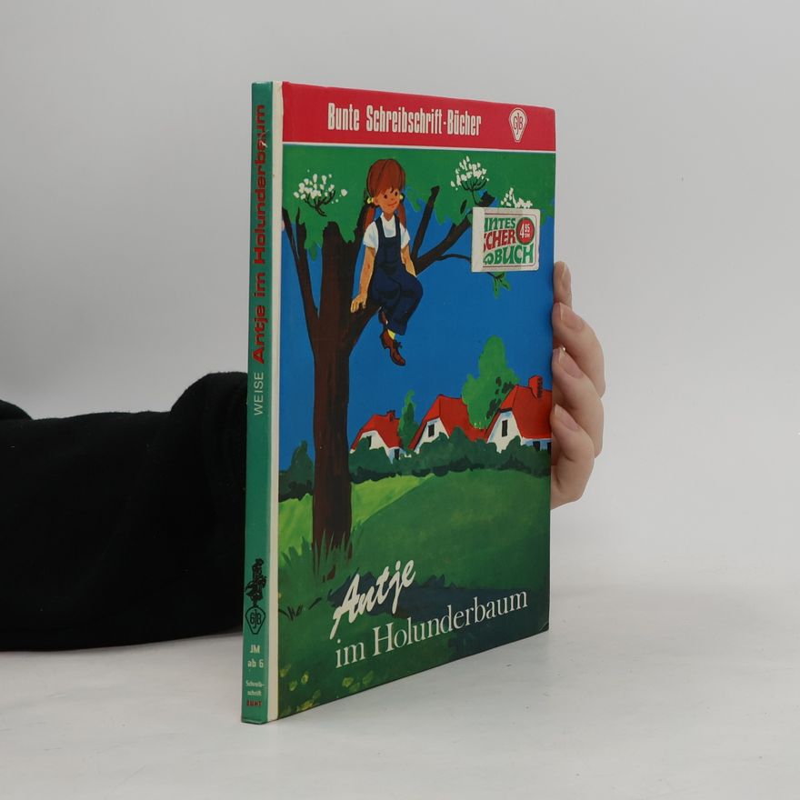 Karl-Heinz Weise Antje im Holunderbaum