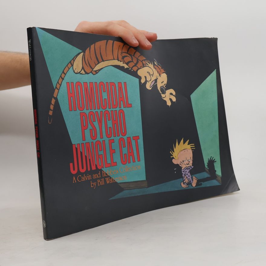 Bill Watterson II Homicidal Psycho Jungle Cat