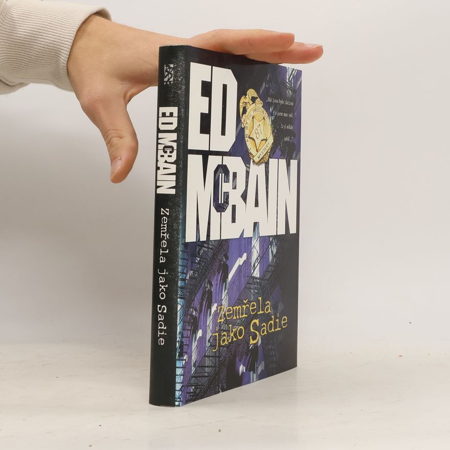 Ed McBain Zemřela jako Sadie: Román z 87. revíru