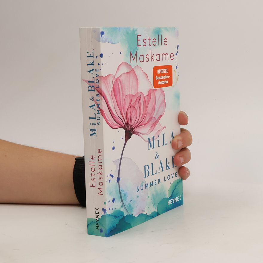 Estelle Maskame Mila & Blake - summer love