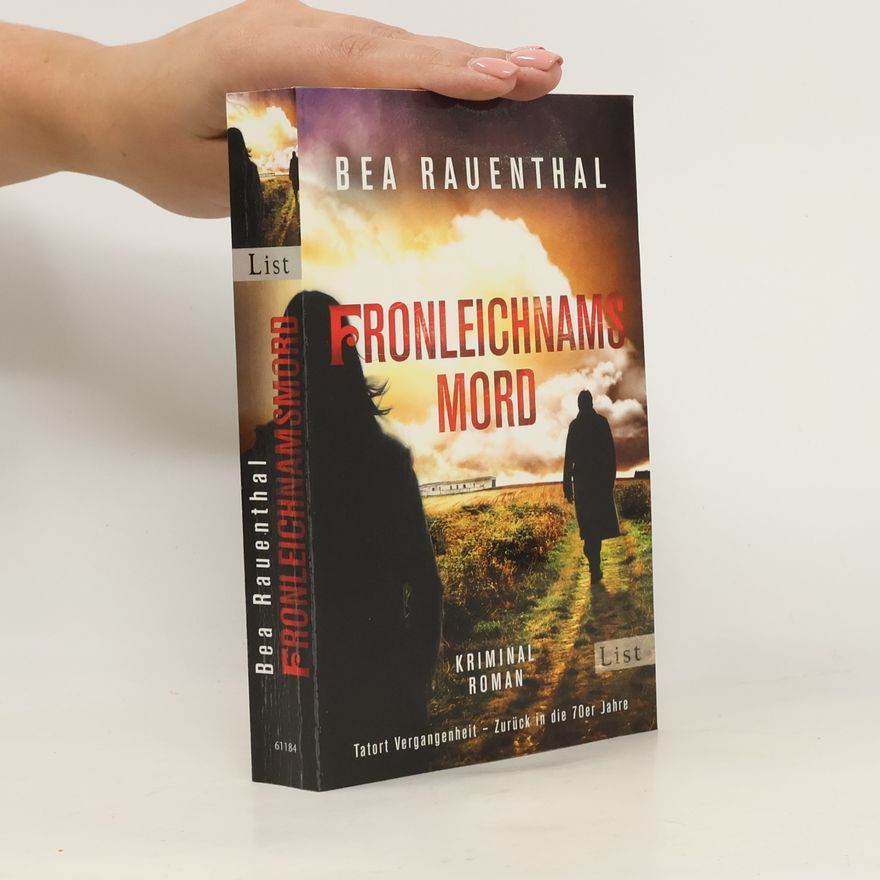 Bea Rauenthal Fronleichnamsmord