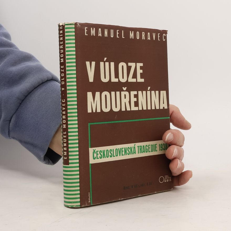 Emanuel Moravec V úloze mouřenína