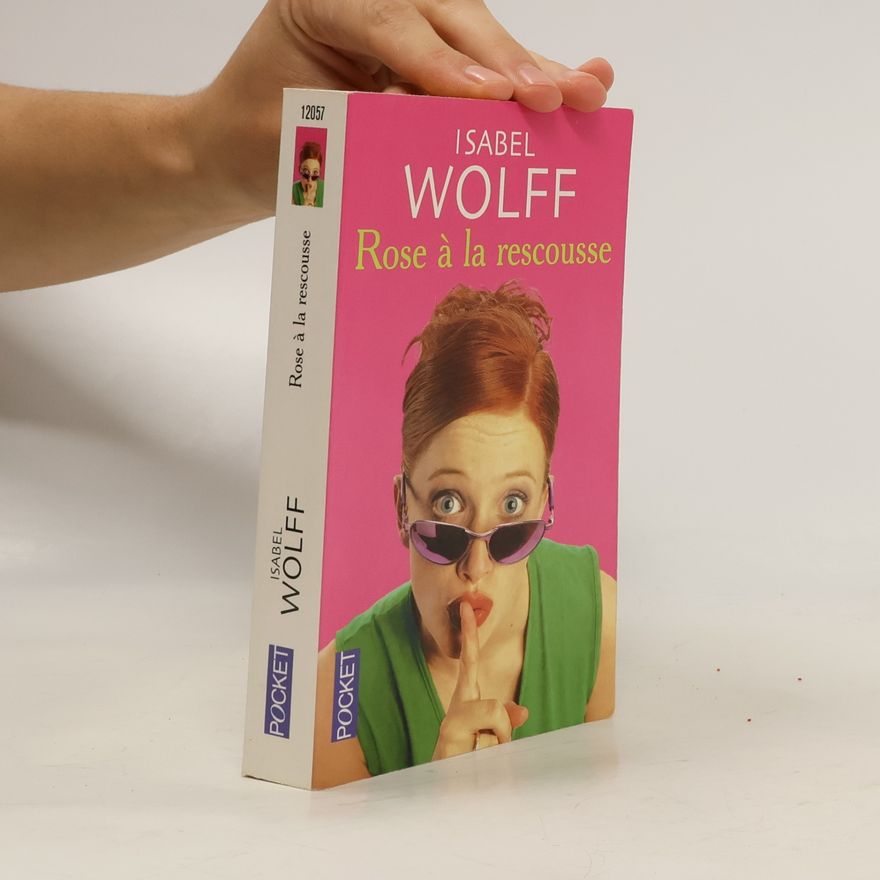 Isabel Wolff Rose a la rescousse
